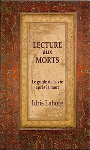 Image de Lecture aux morts - Le guide de la vie après la mort