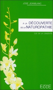 Picture of A la découverte de la Naturopathie