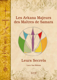 Image de Les Arkanas Majeurs des Maîtres de Samara