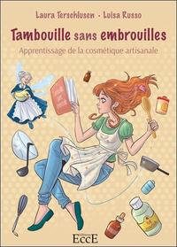 Image de Tambouille sans embrouilles - Apprentissage de la cosmétique artisanale