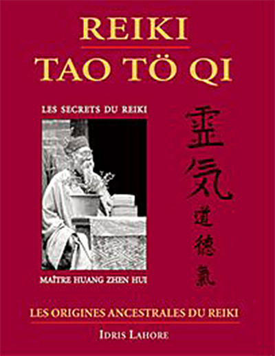 Image de Reiki - Tao Tö Qi - Les origines ancestrales du reiki