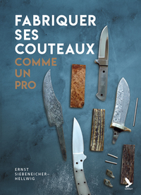 Picture of Fabriquer ses couteaux comme un pro