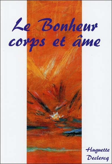 Picture of Le Bonheur corps et âme