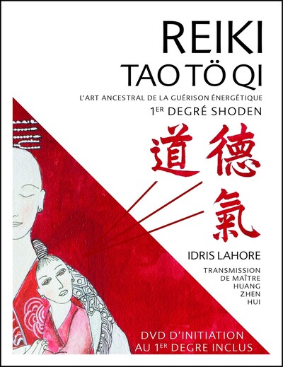 Image de Reiki Tao Tö Qi - L'art ancestral de la guérison énergétique - Livre + QR Code