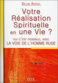 Image de Votre Réalisation Spirituelle en une Vie ? Avec la Voie de l'Homme Rusé