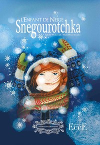 Picture of Snegourotchka - L'Enfant de Neige