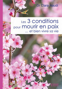 Picture of Les 3 conditions pour mourir en paix... et bien vivre sa vie