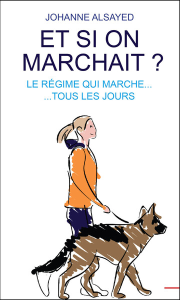 Picture of Et si on marchait ? Le régime qui marche... tous les jours