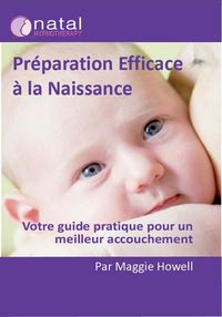 Picture of Préparation Efficace à la Naissance votre guide pratique pour un meilleur accouchement