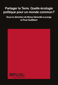 Picture of PARTAGER LA TERRE : QUELLE ECOLOGIE POLITIQUE POUR UN MONDE COMMUN ?