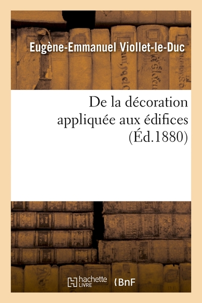 Image de De la décoration appliquée aux édifices (Éd.1880)