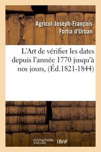 Image de L'Art de vérifier les dates depuis l'année 1770 jusqu'à nos jours, (Éd.1821-1844)