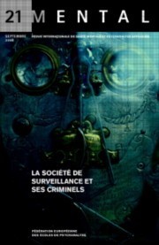 Image de Mental N°21  La Société De Surveillance Et Ses Nouveaux Criminels 2008