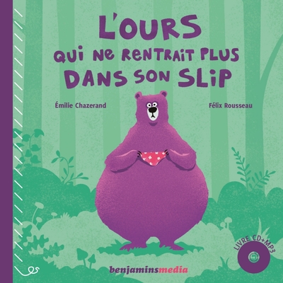 Picture of L'OURS QUI NE RENTRAIT PLUS DANS SON SLIP  (+CD)