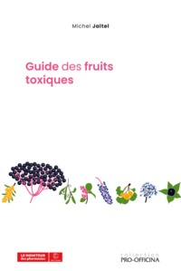 Picture of GUIDE DES FRUITS TOXIQUES