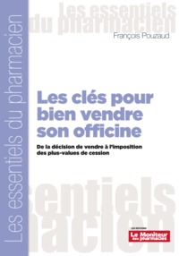 Picture of LES CLÉS POUR BIEN VENDRE SON OFFICINE