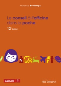 Picture of LE CONSEIL À L'OFFICINE DANS LA POCHE, 12E ÉDITION