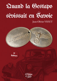 Image de Quand la Gestapo sévissait en Savoie