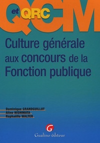 Picture of QCM ET QRC. CULTURE GÉNÉRALE AUX CONCOURS DE LA FONCTION PUBLIQUE