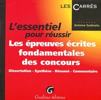 Picture of l'essentiel pour réussir les épreuves écrites fondamentales des concours