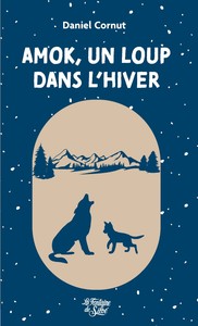 Picture of Amok, un loup dans l’hiver