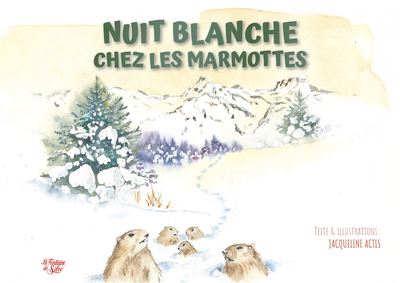 Picture of Nuit blanche chez les marmottes