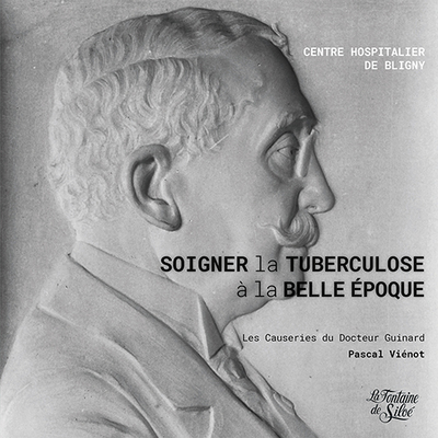 Picture of Soigner la tuberculose à la Belle Époque à Bligny