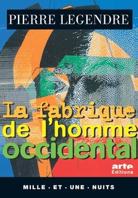 Image de La Fabrique de l'homme occidental