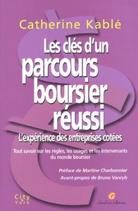 Picture of LES CLÉS D'UN PARCOURS BOURSIER RÉUSSI. L'EXPÉRIENCE DES ENTREPRISES COTÉES
