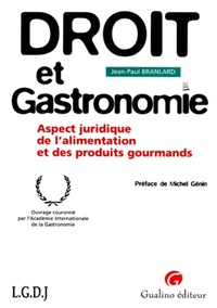 Picture of droit et gastronomie. aspect juridique de l'alimentation et des produits gourman
