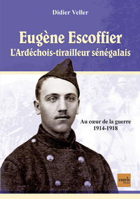 Picture of Eugène Escoffier - L'ardéchois tirailleur sénégalais