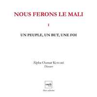 Picture of Nous Ferons Le Mali V1 ? Un Peuple, Un But, Une Foi