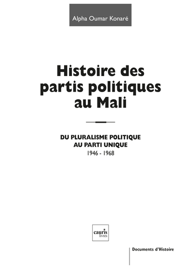 Picture of Histoire Des Partis Au Mali  - Du Pluralisme Politique Au Parti Unique 1946-1968