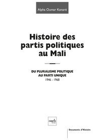 Picture of Histoire Des Partis Au Mali  - Du Pluralisme Politique Au Parti Unique 1946-1968