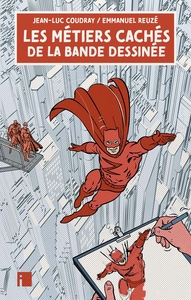 Picture of Les métiers cachés de la bande dessinée