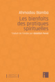 Image de Les bienfaits des pratiques spirituelles