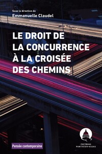 Picture of Le droit de la concurrence à la croisée des chemins