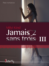 Picture of JAMAIS 2 SANS TROIS