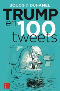 Picture of Trump en 100 tweets