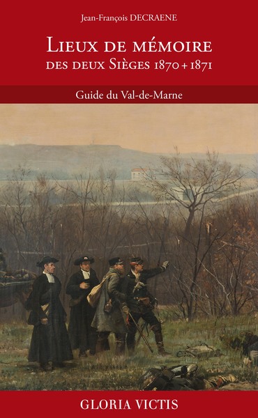Image de Lieux de mémoire des deux Sièges 1870 + 1871