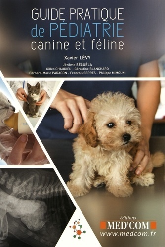 Image de GUIDE PRATIQUE DE PEDIATRIE FELINE ET CANINE
