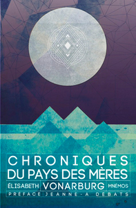 Image de Chroniques du pays des meres