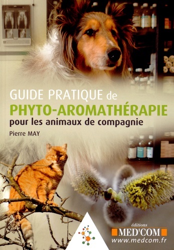 Picture of GUIDE PRATIQUE DE PHYTO-AROMATHERAPIE POUR LES ANIMAUX DE COMPAGNIE