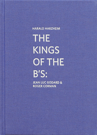 Image de The Kings of the B's - Jean-Luc Godard & Roger Corman