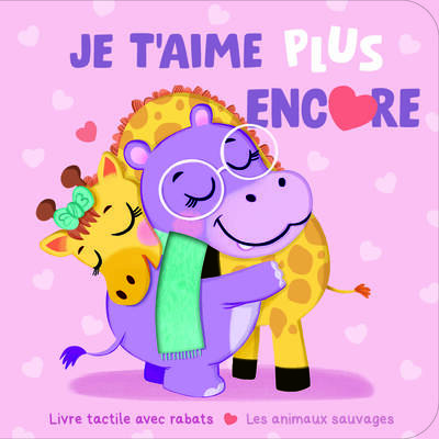 Picture of Je t'aime plus encore : Les animaux sauvages