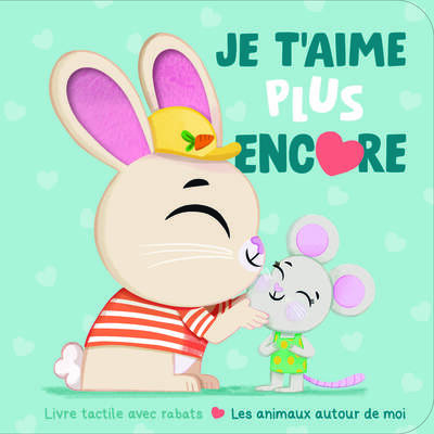 Picture of Je t'aime plus encore : Les animaux autour de moi