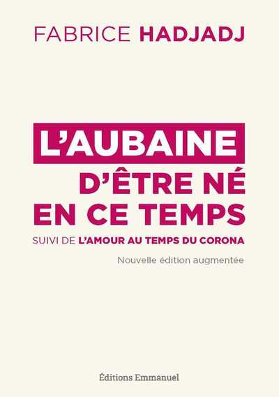 Image de L'aubaine d'être né en ce temps