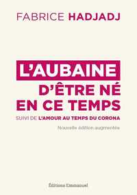 Image de L'aubaine d'être né en ce temps