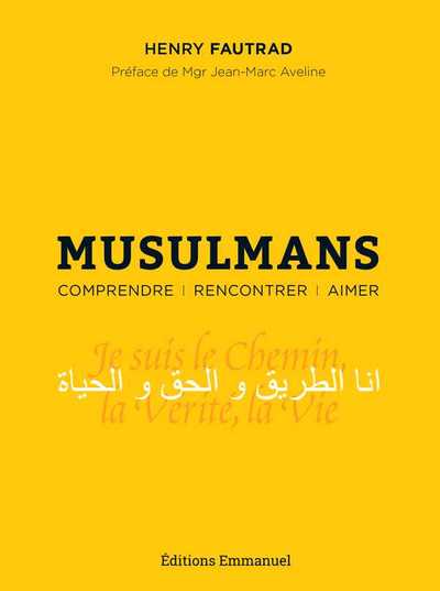 Picture of Musulmans - Comprendre Rencontrer Aimer