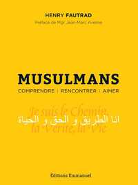 Picture of Musulmans - Comprendre Rencontrer Aimer
